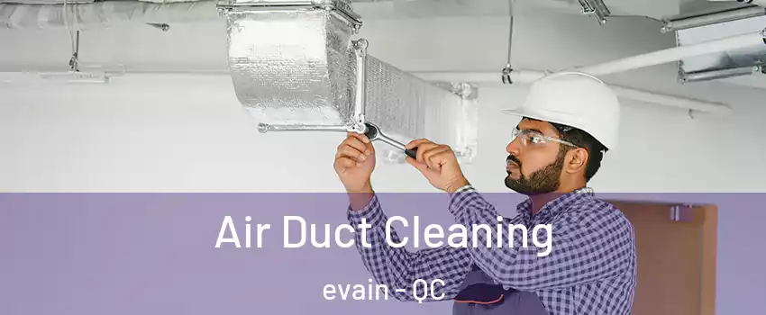  Air Duct Cleaning evain - QC