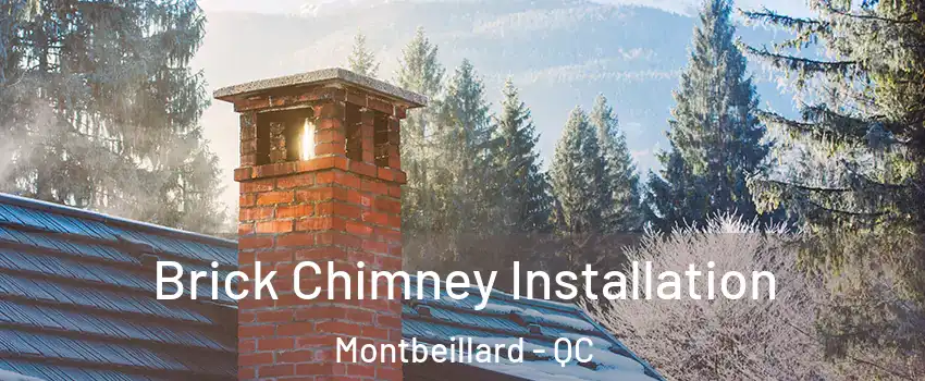  Brick Chimney Installation Montbeillard - QC