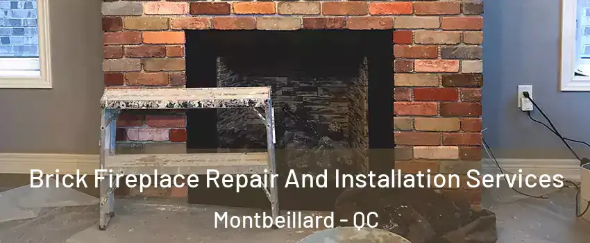  Brick Fireplace Repair And Installation Services Montbeillard - QC