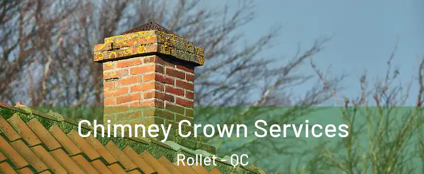  Chimney Crown Services Rollet - QC