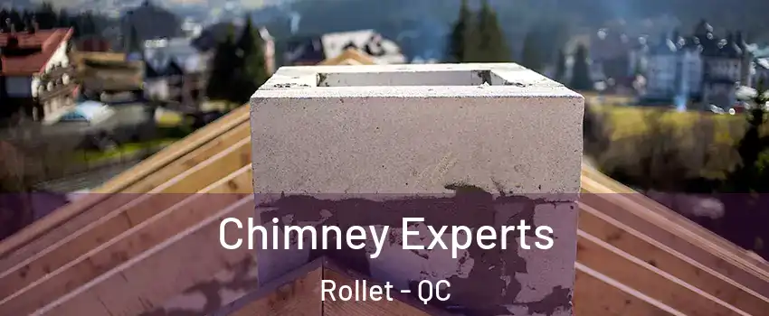 Chimney Experts Rollet - QC