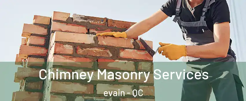  Chimney Masonry Services evain - QC