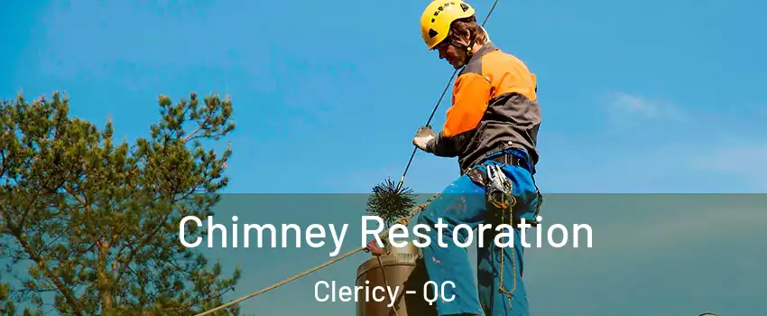  Chimney Restoration Clericy - QC