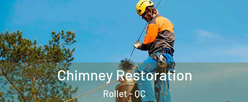  Chimney Restoration Rollet - QC