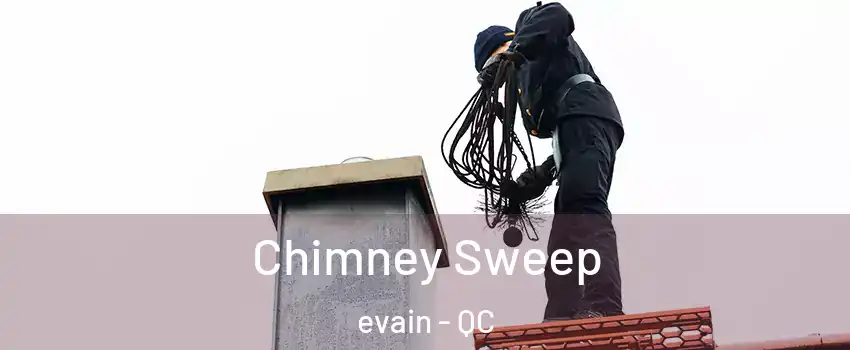  Chimney Sweep evain - QC