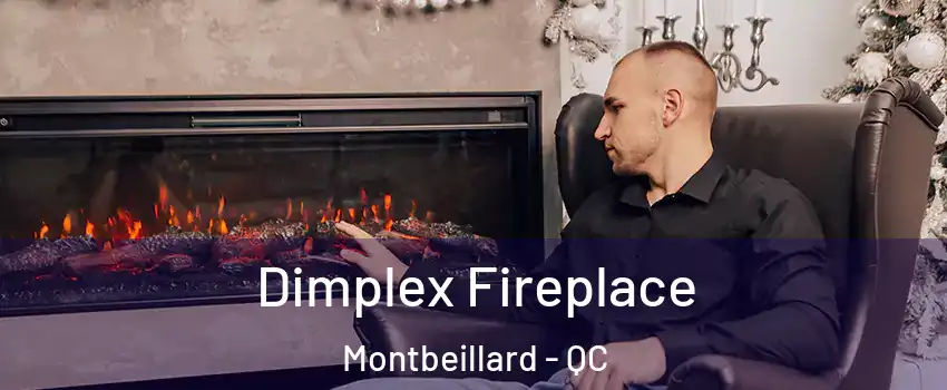  Dimplex Fireplace Montbeillard - QC