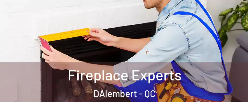  Fireplace Experts DAlembert - QC