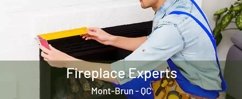  Fireplace Experts Mont-Brun - QC
