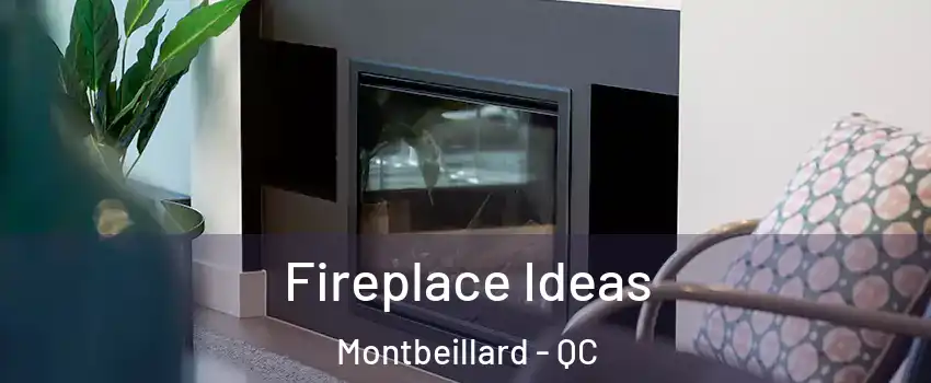  Fireplace Ideas Montbeillard - QC