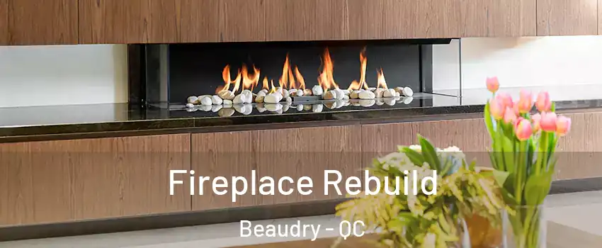  Fireplace Rebuild Beaudry - QC