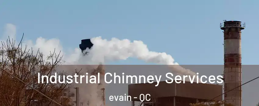  Industrial Chimney Services evain - QC