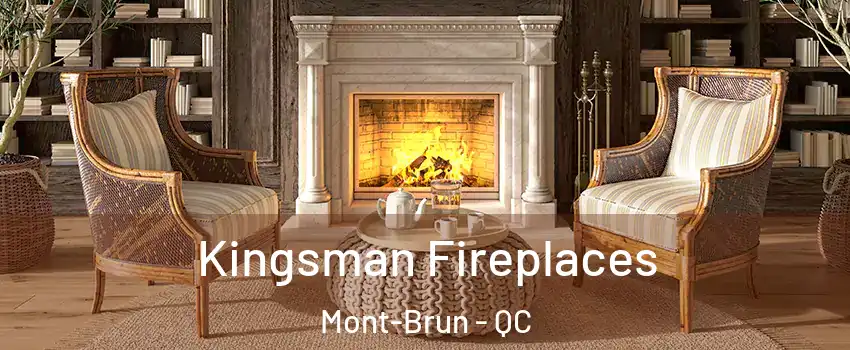  Kingsman Fireplaces Mont-Brun - QC