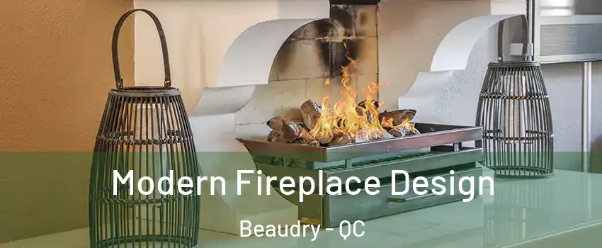  Modern Fireplace Design Beaudry - QC
