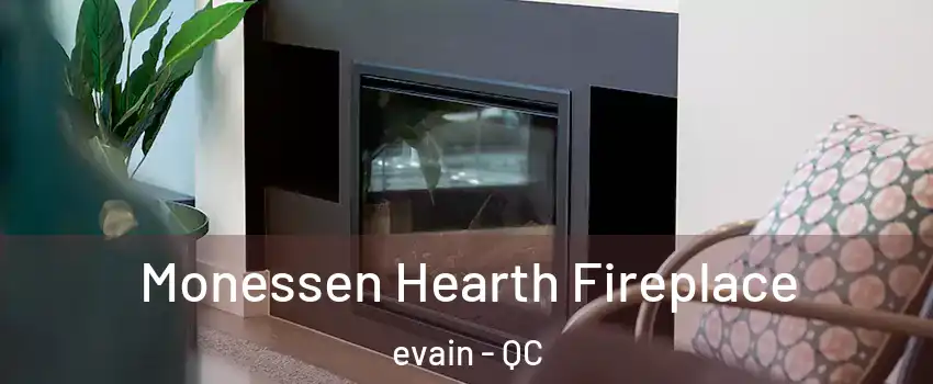  Monessen Hearth Fireplace evain - QC