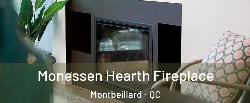  Monessen Hearth Fireplace Montbeillard - QC