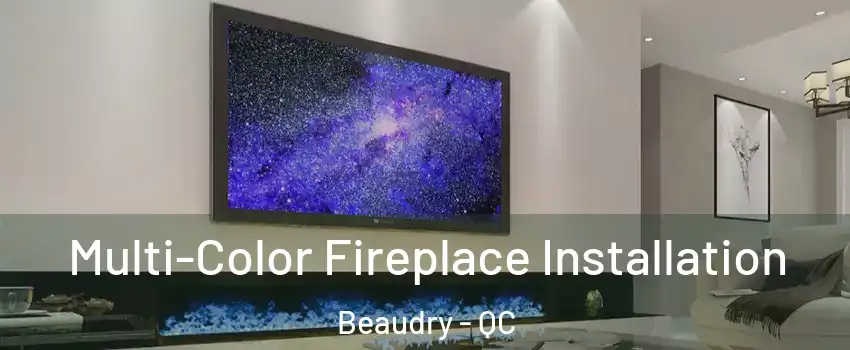  Multi-Color Fireplace Installation Beaudry - QC