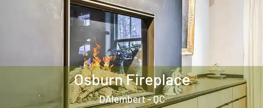  Osburn Fireplace DAlembert - QC