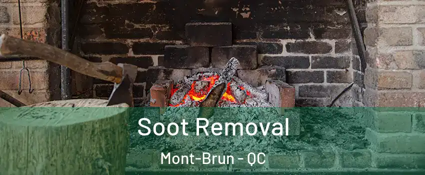  Soot Removal Mont-Brun - QC