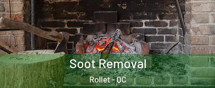  Soot Removal Rollet - QC