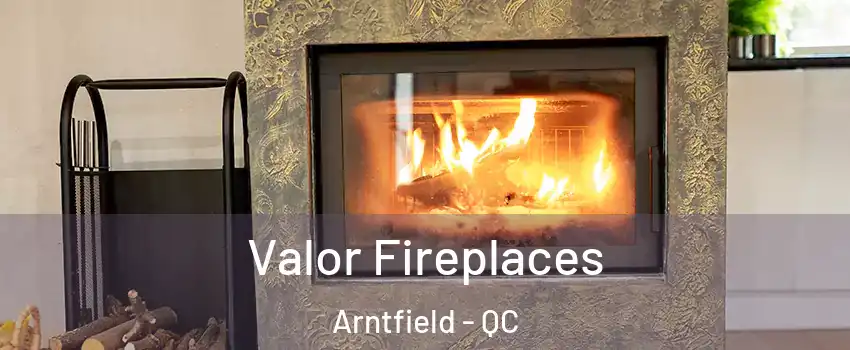  Valor Fireplaces Arntfield - QC