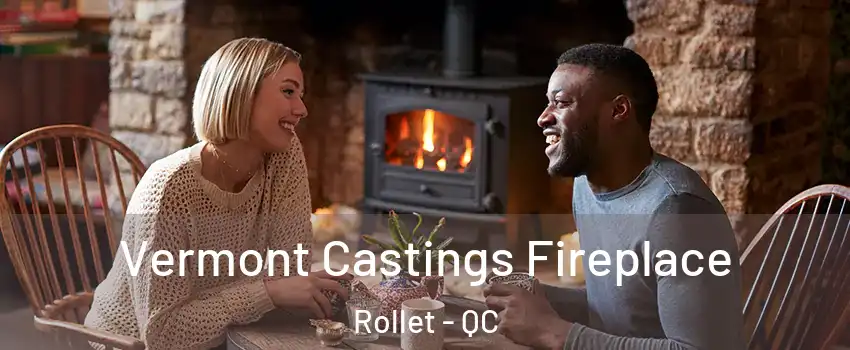  Vermont Castings Fireplace Rollet - QC